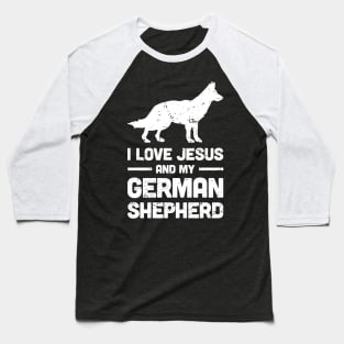 German Shepherd - Funny Jesus Christian Dog Baseball T-Shirt